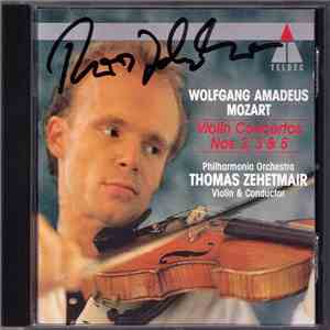 Philharmonia Orchestra, Thomas Zehetmair - Wolfgang Amadeus Mozart - Violin Concertos Nos. 2,3 & 5 download flac