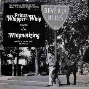 Prince Whipper Whip - Back 4 More Whipnotizing download flac