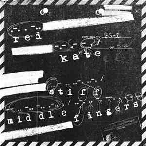 Red Kate / Stiff Middle Fingers - Red Kate / Stiff Middle Fingers download flac
