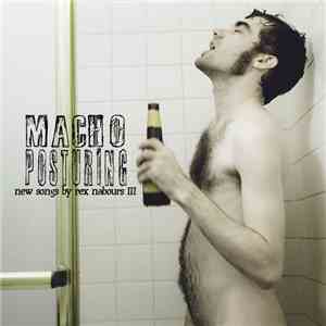 Rex Nabours III - Macho Posturing download flac