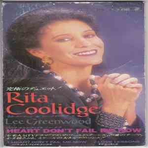 Rita Coolidge & Lee Greenwood - Heart Don't Fail Me Now download flac