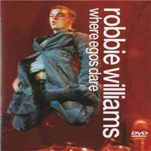 Robbie Williams - Where Egos Dare FLAC album