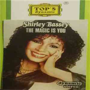 Shirley Bassey - The Magic Is You download flac