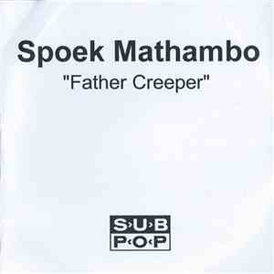 Spoek Mathambo - Father Creeper download flac