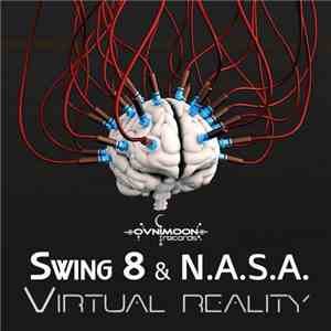Swing 8 & N.A.S.A. - Virtual Reality download flac