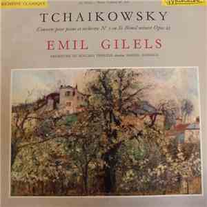 Tchaikovsky - Emil Gilels, Orchestre Du Bolchoi Théâtre, Samuel Samosud - Concerto Pour Piano Et Orchestre N° 1 En Si Bémol Mineur Opus 23 download flac