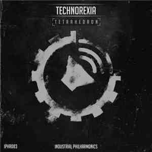 Technorexia - Tetrahedron download flac