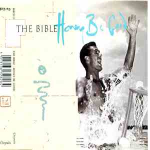 The Bible - Honey Be Good download flac