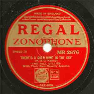 The Hill Billies  - There's A Gold Mine In The Sky / The Lonesome Trail Ain't Lonesome Any More download flac
