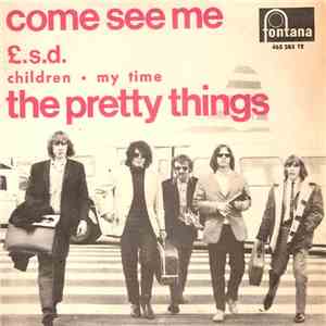 The Pretty Things - Come See Me / L.S.D. / Children / My Time download flac