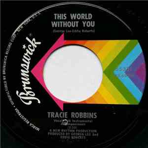 Tracie Robbins - This World Without You / That's What You Are To Me download flac