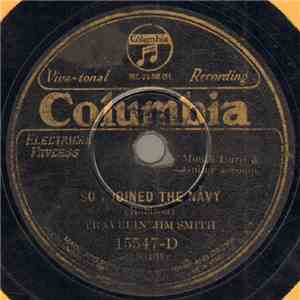 Travelin' Jim Smith - So I Joined The Navy / Naw! I Don't Wanta Be Rich FLAC album