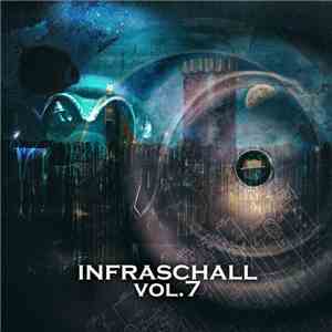 Various - Infraschall Vol​​.​​7 download flac