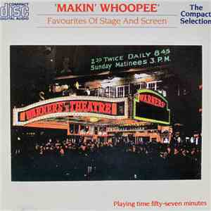 Various - Makin' Whoopee - Favourites Of Stage And Screen download flac