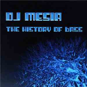 Various - The History Of Bass download flac