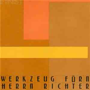 Werkzeug Fürn Herrn Richter - Einst download flac