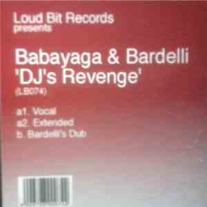 Babayaga & Bardelli - DJ's Revenge download flac