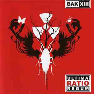 Bak XIII - Ultima Ratio Regum download flac