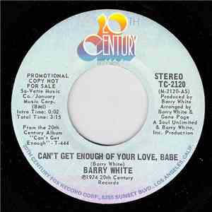 Barry White - Can't Get Enough Of Your Love, Babe download flac