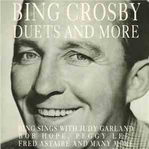 Bing Crosby - Duets And More download flac
