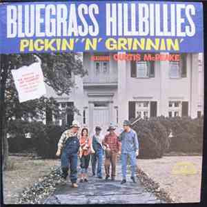 Bluegrass Hillbillies Featuring Curtis McPeake - Pickin' 'N' Grinnin' download flac
