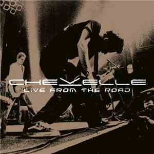 Chevelle  - Live From The Road download flac