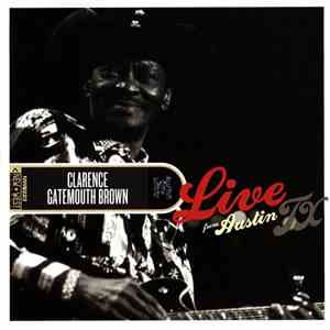 Clarence "Gatemouth" Brown - Live From Austin TX download flac