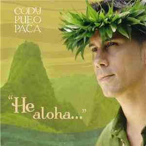 Cody Pueo Pata - He Aloha... download flac