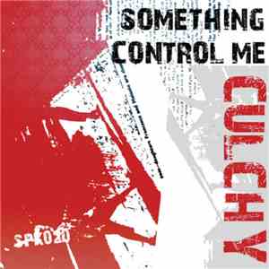 Culchy - Something Control Me FLAC album