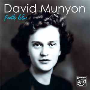 David Munyon - Pretty Blue download flac