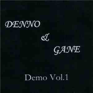 Denno & Gane - Demo Vol. 1 download flac