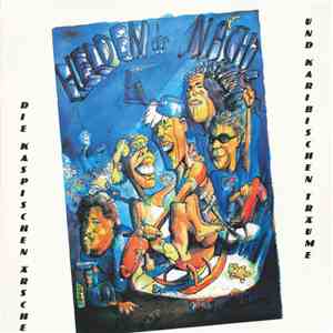 Die Kaspischen Ärsche Und Karibischen Träume - Helden Der Nacht download flac