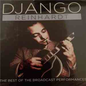 Django Reinhardt - The Best Of The Broadcast Performances FLAC album