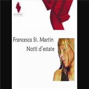 Francesca St. Martin - Notti D'Estate download flac