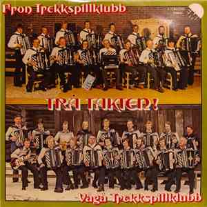 Fron Trekkspillklubb / Vågå Trekkspillklubb - Trå Takten! download flac