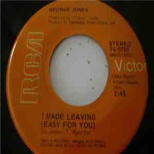 George Jones  - I Made Leaving (Easy For You) download flac