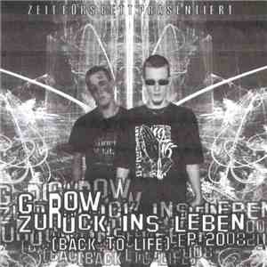 G-Row - Zurück Ins Leben (Back To Life) EP 2008 download flac