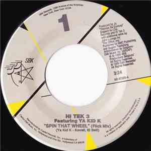 Hi Tek 3 Featuring Ya Kid K - Spin That Wheel download flac
