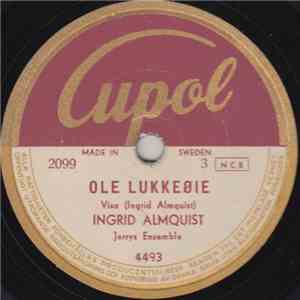 Ingrid Almquist - Ole Lukkeøie / Vuggevise download flac