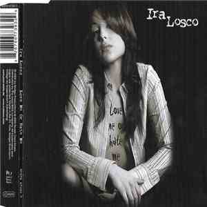 Ira Losco - Love Me Or Hate Me download flac
