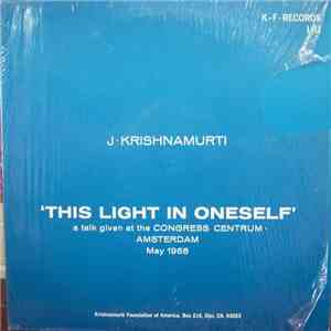 J. Krishnamurti - This Light In Oneself download flac