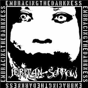 Jeritan / Sorrow  - Embracing the Darkness download flac