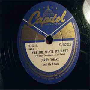 Jerry Shard & His Music - Yes Sir That's My Baby / Washington And Lee Swing download flac