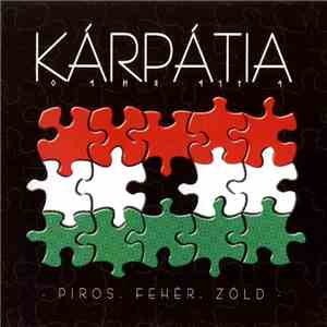 Kárpátia  - Piros, Fehér, Zöld download flac
