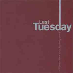 Last Tuesday - Distractions And Convictions download flac