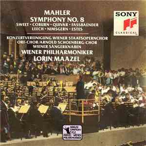 Mahler - Sweet, Coburn, Quivar, Fassbaender, Leech, Nimsgern, Estes, Konzertvereinigung Wiener Staatsopernchor, ORF-Chor, Arnold Schoenberg-Chor, Wiener Sängerknaben, Wiener Philharmoniker, Lorin Maazel - Symphony No. 8 download flac