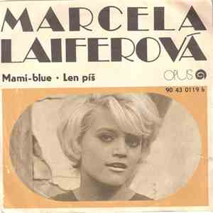 Marcela Laiferová - Mami-Blue (Mammy Blue) • Len Píš download flac