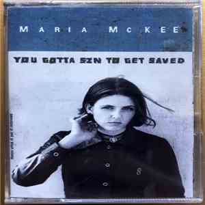Maria McKee - You Gotta Sin To Get Saved download flac