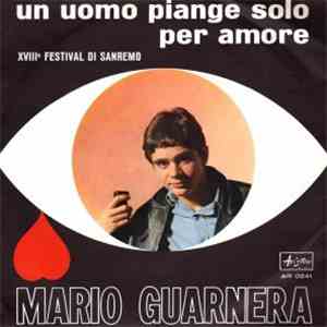 Mario Guarnera - Un Uomo Piange Solo Per Amore / Un Altro Momento download flac