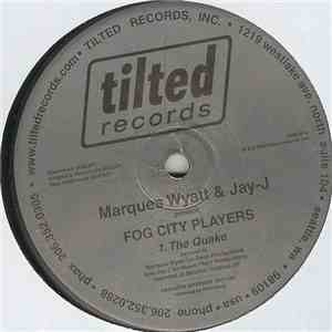 Marques Wyatt & Jay-J Present Fog City Players - Fog City Theme download flac